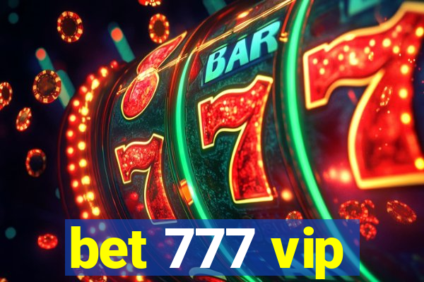 bet 777 vip